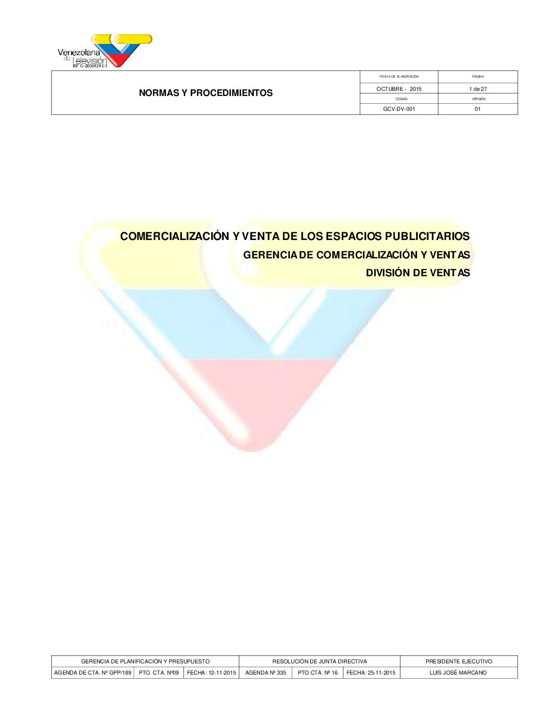 COMERCIALIZACION Y VTAS ESPACIOS PUBLICIT