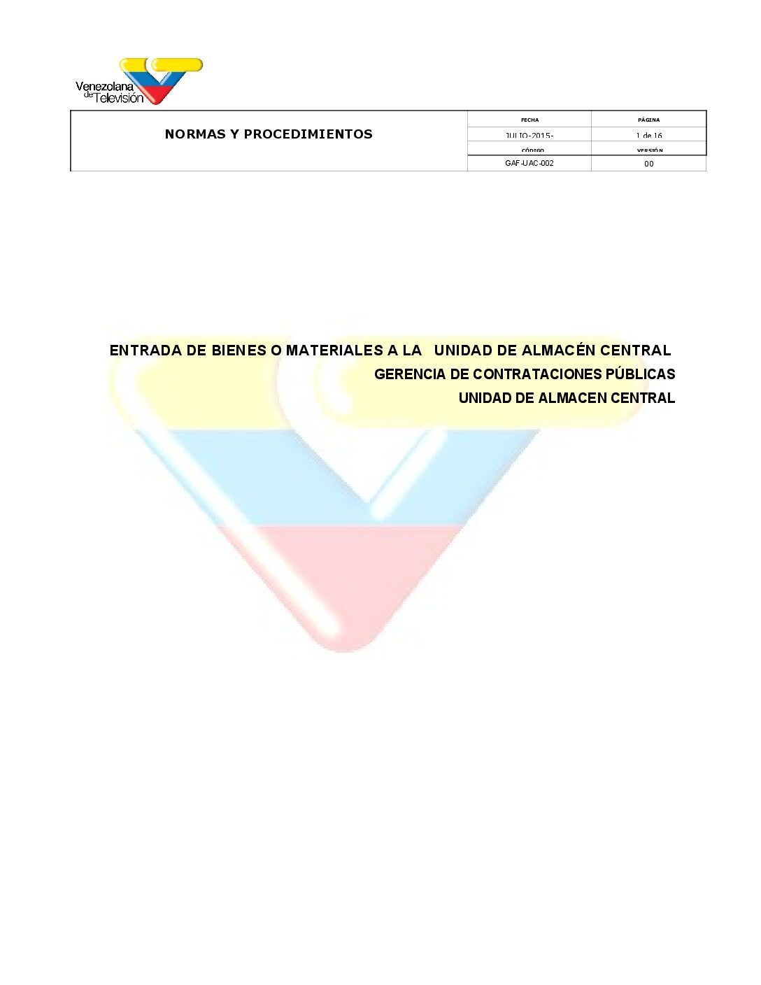 ENTRADA DE BIENES O MATERIALES AL ALMACEN CENTRAL