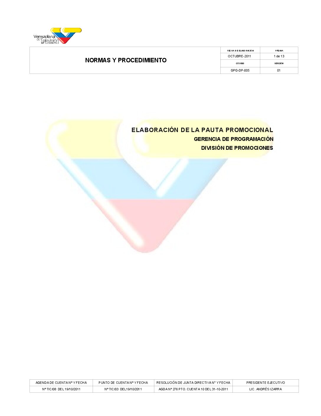 Elaboración de la Pauta Promocional