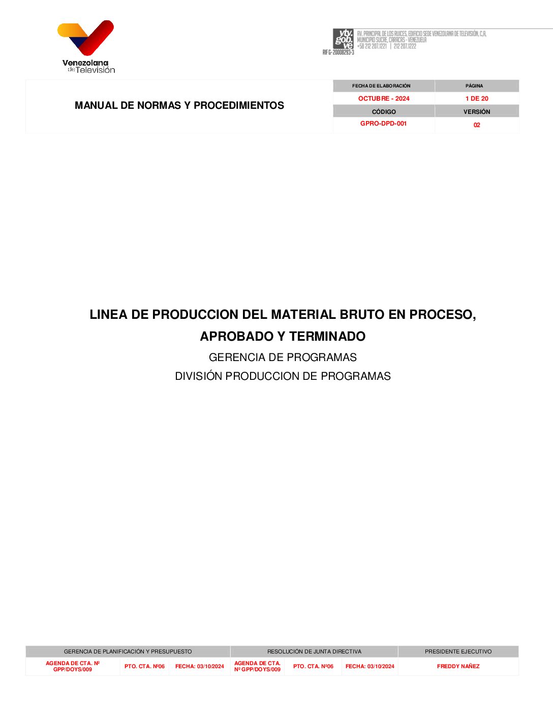 Linea de Producción Material Bruto en Proceso, Aprobado y Terminado