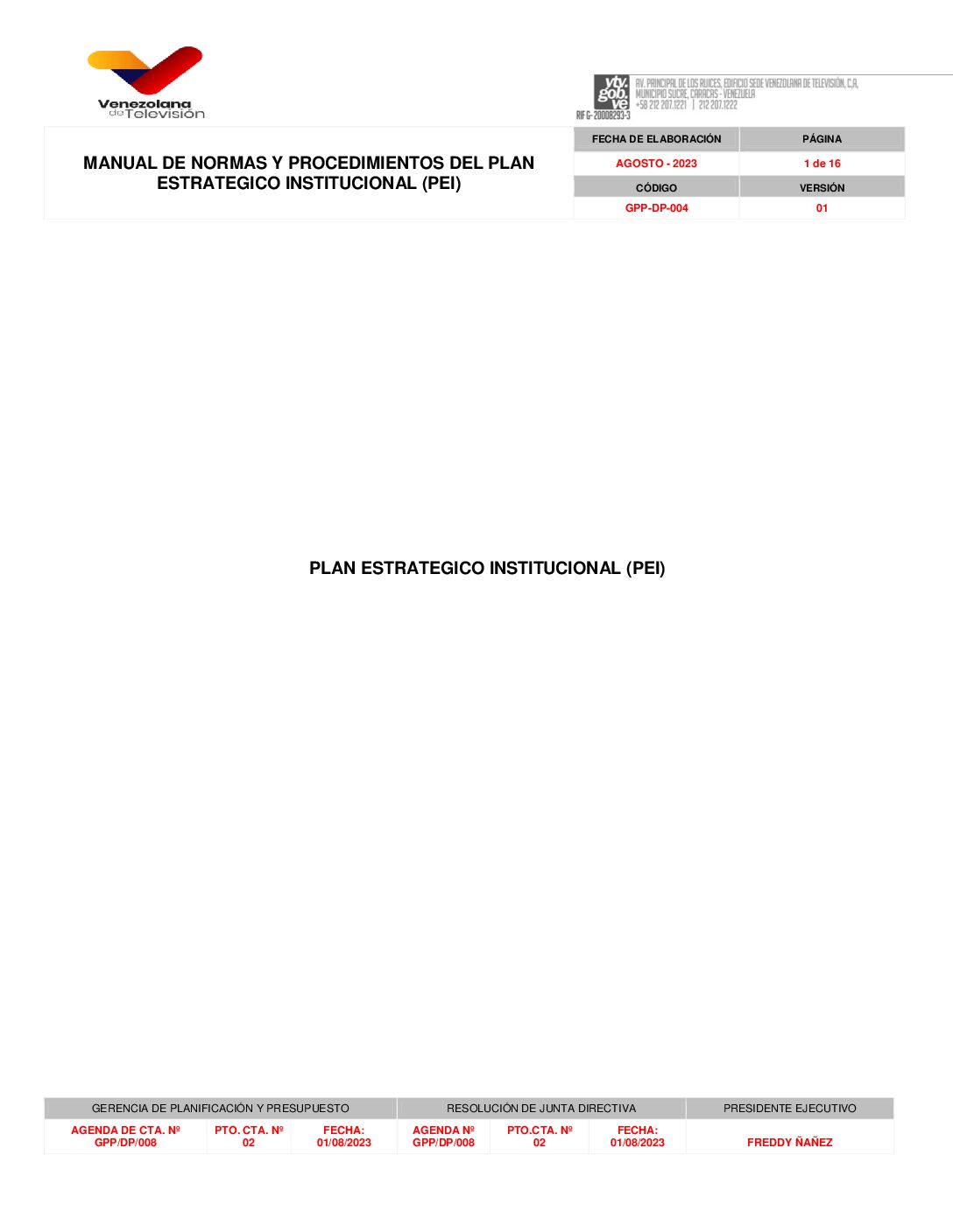 MNP del Plan Estrategico Institucional de C.A.V.T.V.