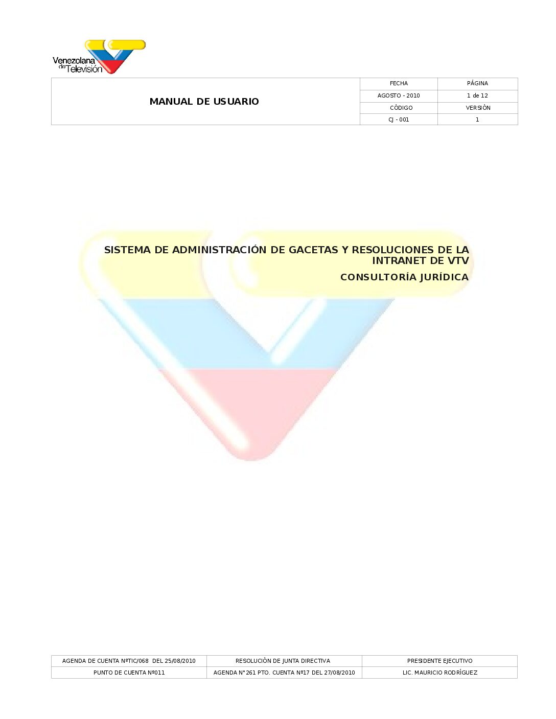 Sistema Admón de Gacetas y Resoluciones de la Int.V