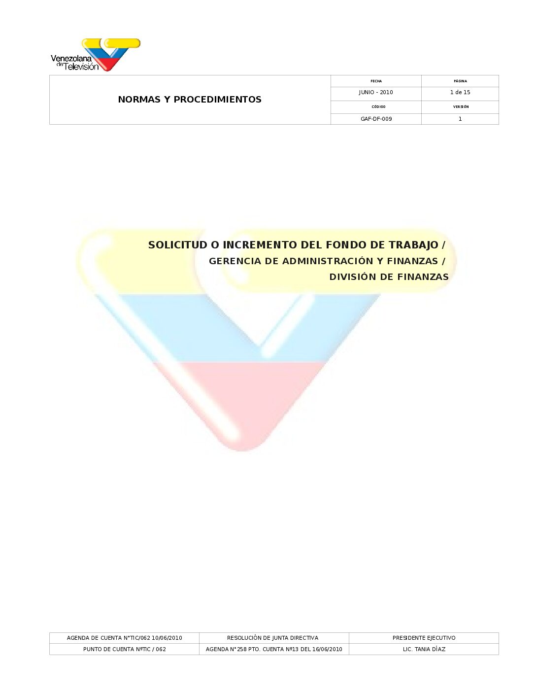 Solicitud o Incremento del Fondo de Trabajo